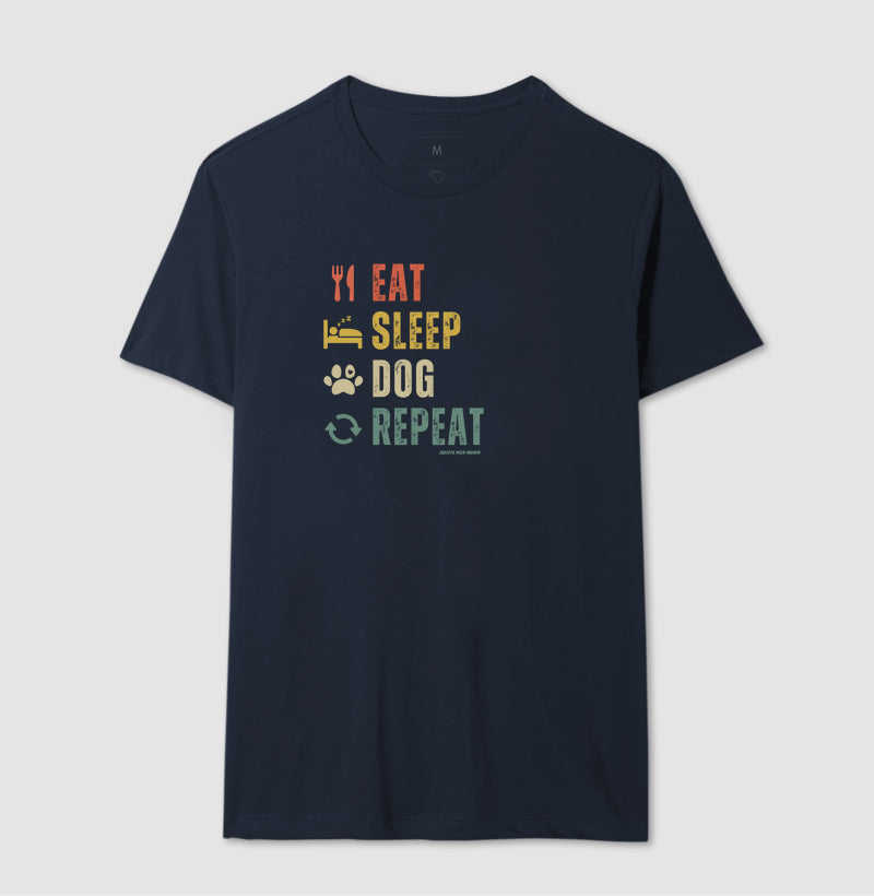 Eat. Sleep. Dog. Repeat.