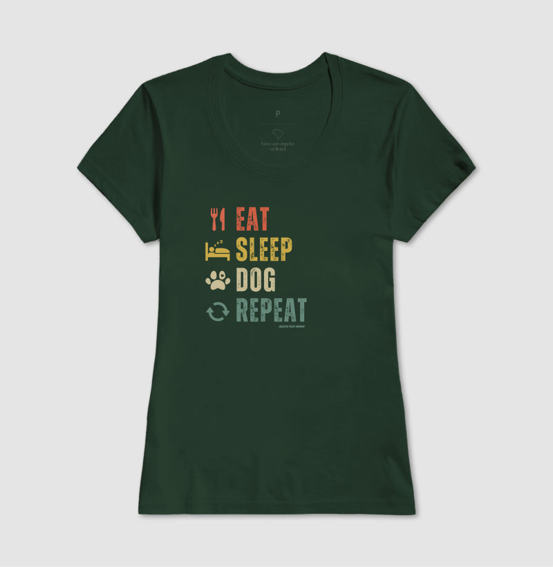 Eat. Sleep. Dog. Repeat.